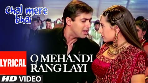 chal mere bhai song lyrics|karishma kapoor and salman khan.